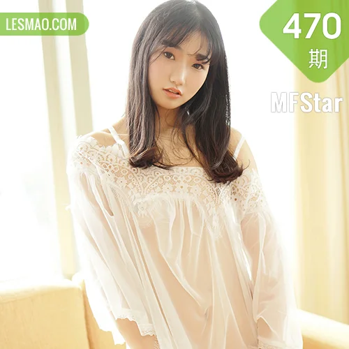 MFStar 模范学院 Vol.470   轻薄通透第二套写真 母崽崽  新人...